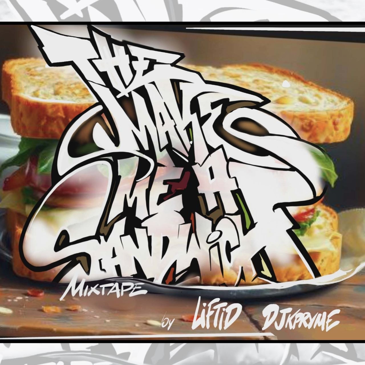 “Make Me A Sandwich” Mixtape Release! Poster
